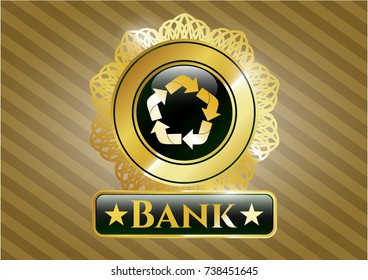  Gold badge with recycle icon and Bank text inside