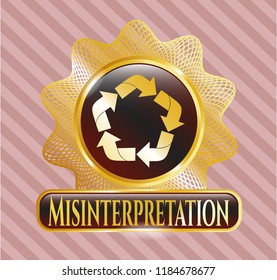 Gold badge with recycle icon and Misinterpretation text inside