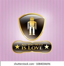   Gold badge with robot icon and All you Need is Love text inside