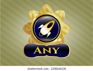  Gold badge with rocket icon and Any text inside