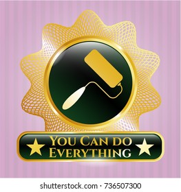  Gold badge with roller brush icon and You Can do Everything text inside