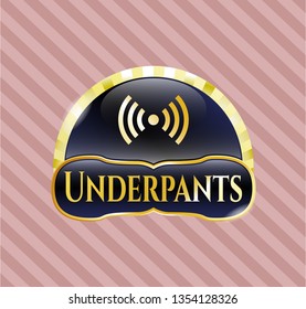  Gold badge with signal icon and Underpants text inside
