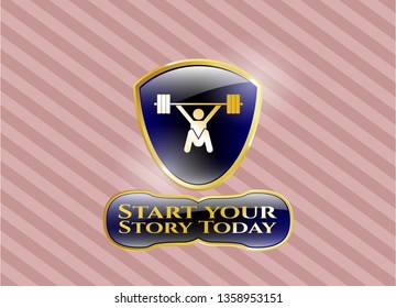  Gold badge with snatch, weightlifting icon and Start your Stroy Today text inside