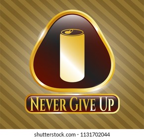  Gold badge with soda can icon and Never Give Up text inside