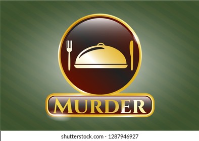  Gold badge with special food icon and Murder text inside