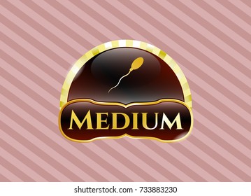  Gold badge with sperm icon and Medium text inside