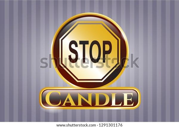  Gold\
badge with stop icon and Candle text\
inside