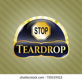  Gold badge with stop icon and Teardrop text inside