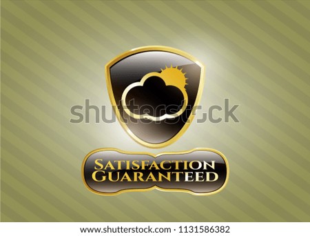  Gold badge with sun behind cloud icon and Satisfaction Guaranteed text inside
