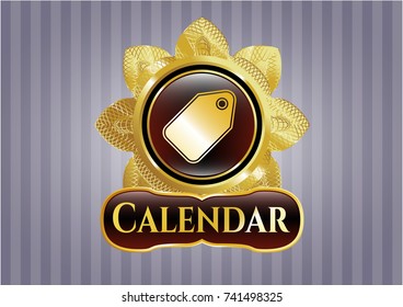  Gold badge with tag icon and Calendar text inside