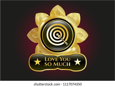  Gold badge with target, business icon and Love You so Much text inside