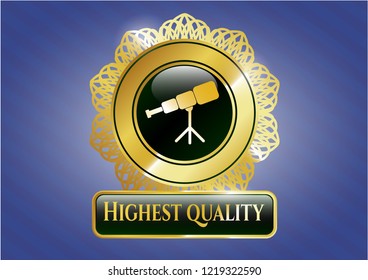  Gold badge with telescope icon and Highest Quality text inside