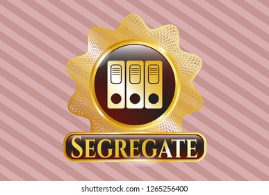  Gold badge with three folders icon and Segregate text inside