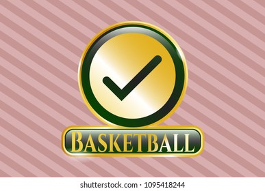  Gold badge with tick icon and Basketball text inside