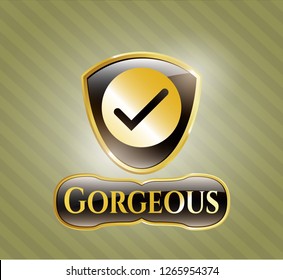  Gold badge with tick icon and Gorgeous text inside