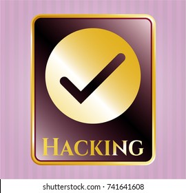 Gold badge with tick icon and Hacking text inside