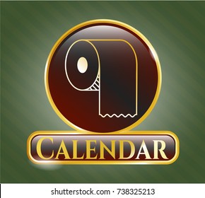 Gold badge with toilet paper icon and Calendar text inside