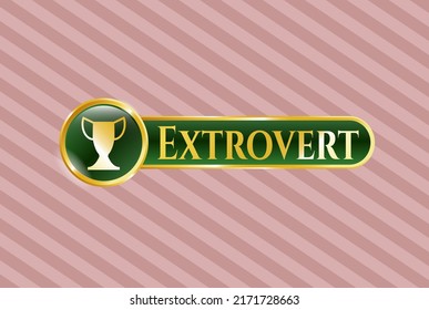 Gold badge with trophy icon and Extrovert text inside