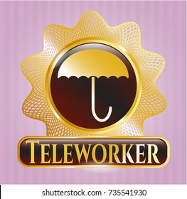  Gold badge with umbrella icon and Teleworker text inside