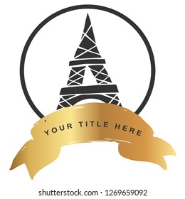 Gold Banner and Black Paris Eiffel Tower. Vector Illustration for Graphic Design, Outline, Background, Logo, T-shirt and More.
