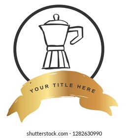 Gold Banner and Coffee. Vector Illustration for Graphic Design, Outline, Background, Logo, T-shirt and More.