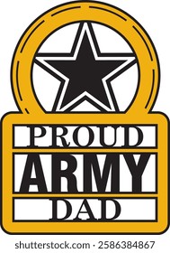 A gold and black emblem featuring a large star within a circle at the top, symbolizing military pride.  Can be used as a design for products or promotions or to create gifts for Dads.