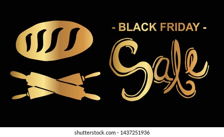 Gold Black Friday Sale Banner and Bakery Bread and Rolling Pin. Flat Line Icon, Sign, Symbol Isolated Background. Graphic Design Abstract Art, Elements, Vector Illustration EPS 10.