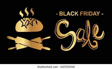 Gold Black Friday Sale Banner and Bakery Bread and Rolling Pin. Flat Line Icon, Sign, Symbol Isolated Background. Graphic Design Abstract Art, Elements, Vector Illustration EPS 10.
