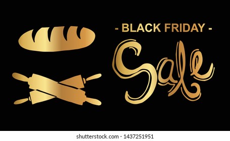 Gold Black Friday Sale Banner and Bakery Bread and Rolling Pin. Flat Line Icon, Sign, Symbol Isolated Background. Graphic Design Abstract Art, Elements, Vector Illustration EPS 10.