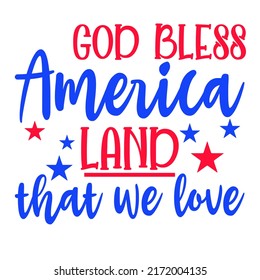 GOLD BLESS AMERICA LAND THAT WE LOVEis a vector design for printing on various surfaces like t shirt, mug etc. 