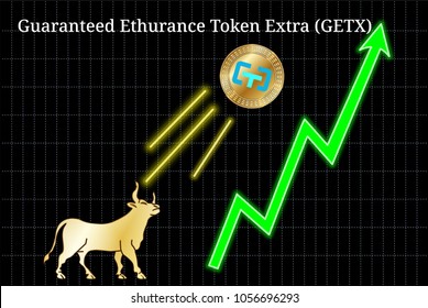 Gold bull, throwing up Guaranteed Ethurance Token Extra (GETX) cryptocurrency golden coin up the trend. Bullish Guaranteed Ethurance Token Extra (GETX) chart