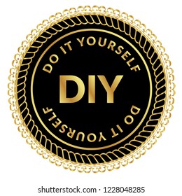 Gold button with DIY word (Abbreviation of Do it yourself). emblem, label, badge,sticker, logo. 