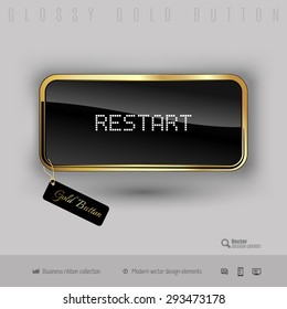 Gold button restart  with black glossy inside and modern pixel font. Luxury design elements.