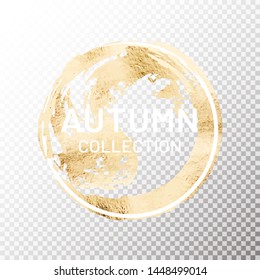Gold circle frame with vector golden paint brush. Hand drawn vector Illustration. Golden texture on transparent background. Round brush stroke for label, logo, premium festive card or poster design