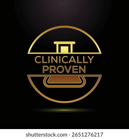 Gold Clinically Proven Seal. Luxury Medical Branding,  Elegant Design, Premium Quality Assurance.