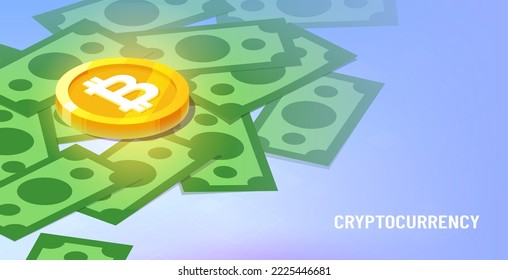 A gold coin with a bitcoin mark between green fiat dollar banknotes. The isometric concept of cryptocurrency.