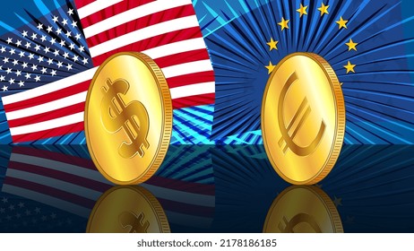 Gold coins of American dollar USD and Euro EUR on mirrored floor with colored flags of America and Europe. Exchange rates are almost equal and who is now leader is not clear. Vector illustration.