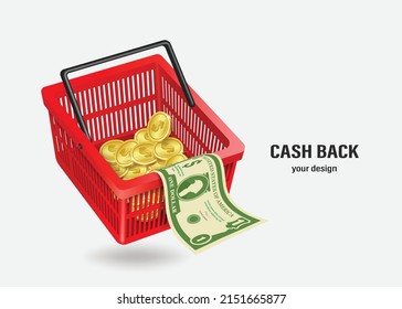 gold coins in red shopping basket and there was a one-dollar bill placed across the edge of basket all floating on white background for designing cash back promotion,vector 3d virtual isolated
