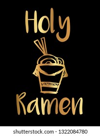 Gold Color "Holy Ramen" Funny Text with Noodles Icon. Vector Illustration for Graphic Design, Template, Shirt, Background and more.