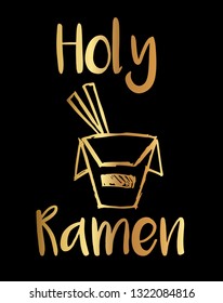 Gold Color "Holy Ramen" Funny Text with Noodles Icon. Vector Illustration for Graphic Design, Template, Shirt, Background and more.