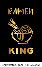 Gold Color "Ramen King" Funny Text with Noodles Icon. Vector Illustration for Graphic Design, Template, Shirt, Background and more.