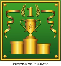 A gold cup with a laurel on the winner's podium, a soccer ball in the center. Gold ribbons around the number 1. Gold frame. On a green background. Vector illustration. Realistic set of vectors.