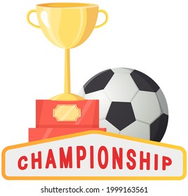 Gold cup near football ball poster of sport game competition, championship cup banner template. Football stadium, prize medal on ribbon with soccer ball and banner with sporting event announcement