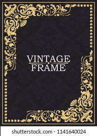 Gold decorative frame. Vector vintage templates. The past. Monogram, initials, jewelry. Elegant emblem logo for restaurants, hotels, bars and boutique. Invitations, booklets and brochures