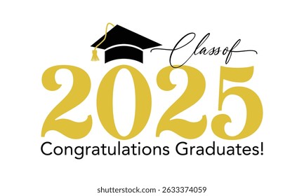 Gold design for graduation ceremony. Class of 2025. Congratulations graduates typography design vector template illustration