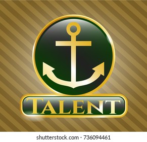  Gold emblem with anchor icon and Talent text inside