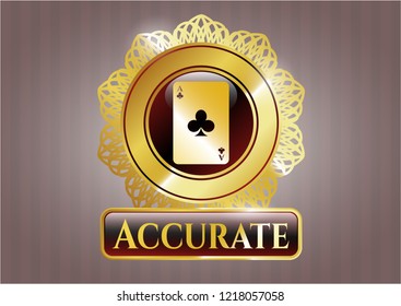  Gold emblem or badge with ace of clover icon and Accurate text inside