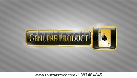  Gold emblem or badge with ace of clover icon and Genuine Product text inside