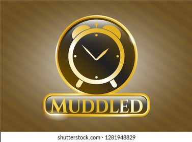  Gold emblem or badge with alarm clock icon and Muddled text inside