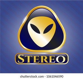   Gold emblem or badge with alien icon and Stereo text inside